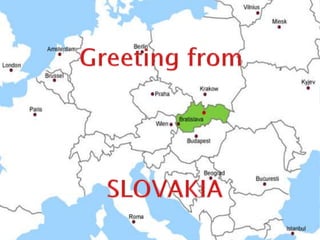 Greetingfrom SLOVAKIA 