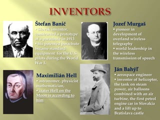 codifiedtheofficial Slovak languageWritersPavol Országh HviezdoslavJanko Kráľ„Thegreatest Slovak poet.“Slovak writer, poet, dramatist, novelist, translator, lawyer