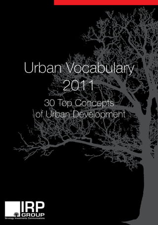 Urban Vocabulary
     2011
   30 Top Concepts
 of Urban Development
 