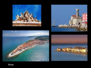 Piran
 