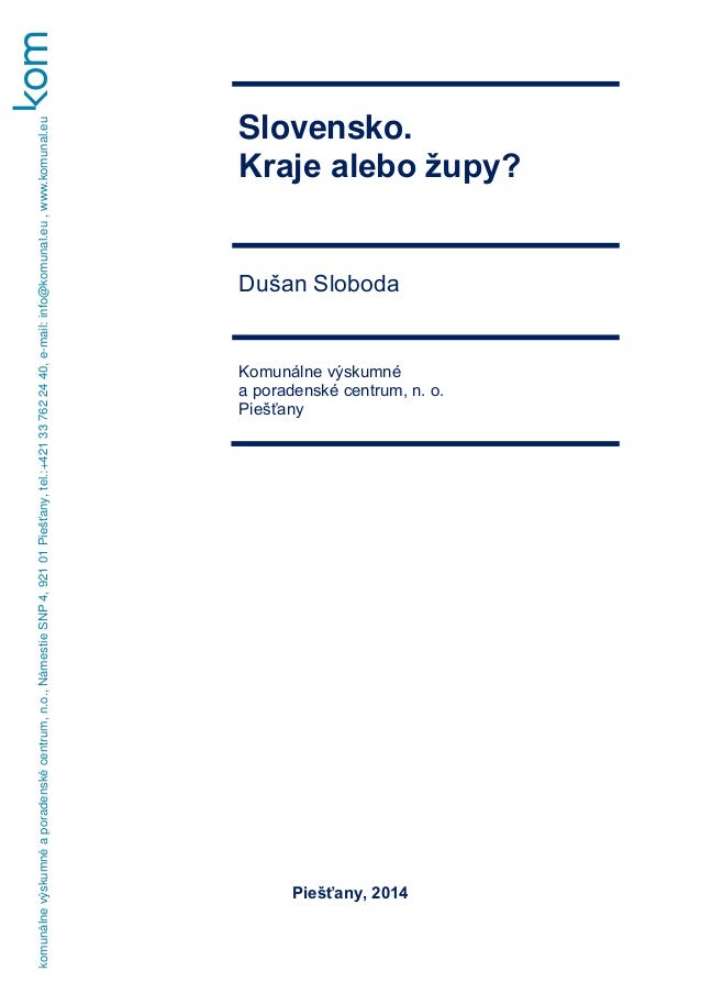Slovensko. Kraje alebo župy?
