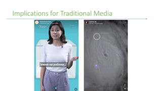 Implications for Traditional Media
 