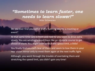 Slow down to speed up | PDF