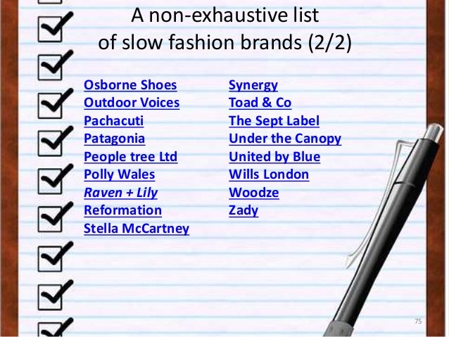 75 A Non Exhaustive List Of Slow Fashion Brands 75 A Non Exhaustive List Of Slow Fashion Brands