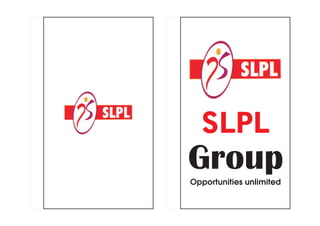 SLPL
Group
Opportunities unlimited
 