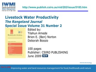 Enhancing Water Productivity in Crop-Livestock Systems of SSA:  Minimizing trade-offs and maximizing benefits