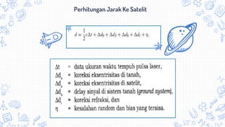 Perhitungan Jarak Ke Satelit
 