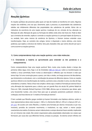  
 
 
.  1 . 
Sala de Leitura 
Reações Químicas 
Reações Químicas
As reações químicas são processos pelos quais um tipo de...