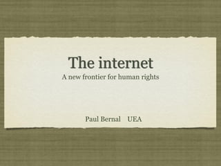 [object Object],Paul Bernal  UEA 
