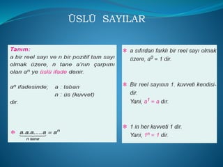 ÜSLÜ SAYILAR 
 