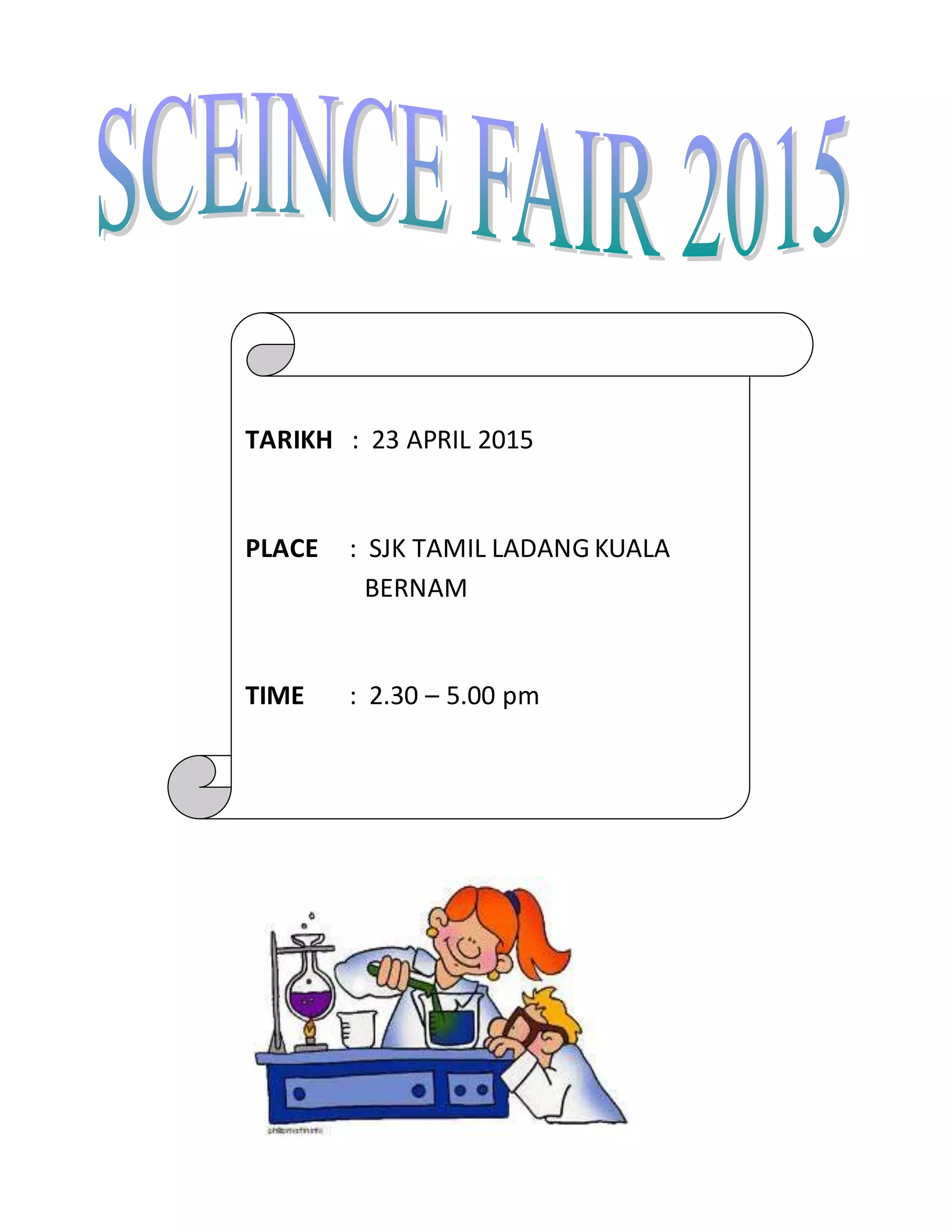 TARIKH : 23 APRIL 2015
PLACE : SJK TAMIL LADANG KUALA
BERNAM
TIME : 2.30 – 5.00 pm
 