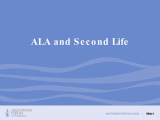 ALA and Second Life Slide  