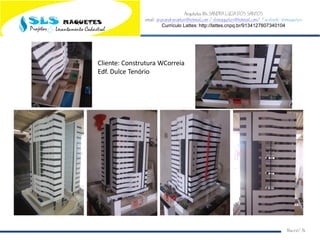 Arquiteta Ms.SANDRA LUCIA DOS SANTOS
email: arqsandrasantos@hotmail.com /slsmaquetes@hotmail.com/ Facebook: slsmaquetes
Currículo Lattes: http://lattes.cnpq.br/9134127807340104
Macei/AL
Cliente: Construtura WCorreia
Edf. Dulce Tenório
 