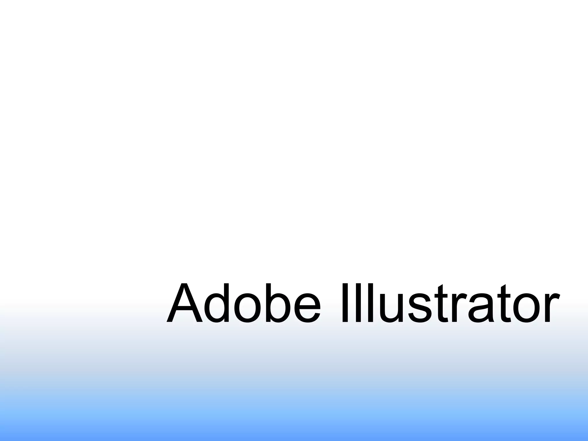 Adobe Illustrator
 