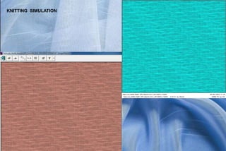 KNITTING SIMULATION
 