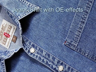 2020
Jeans-Shirt with OE-effectsJeans-Shirt with OE-effects
 