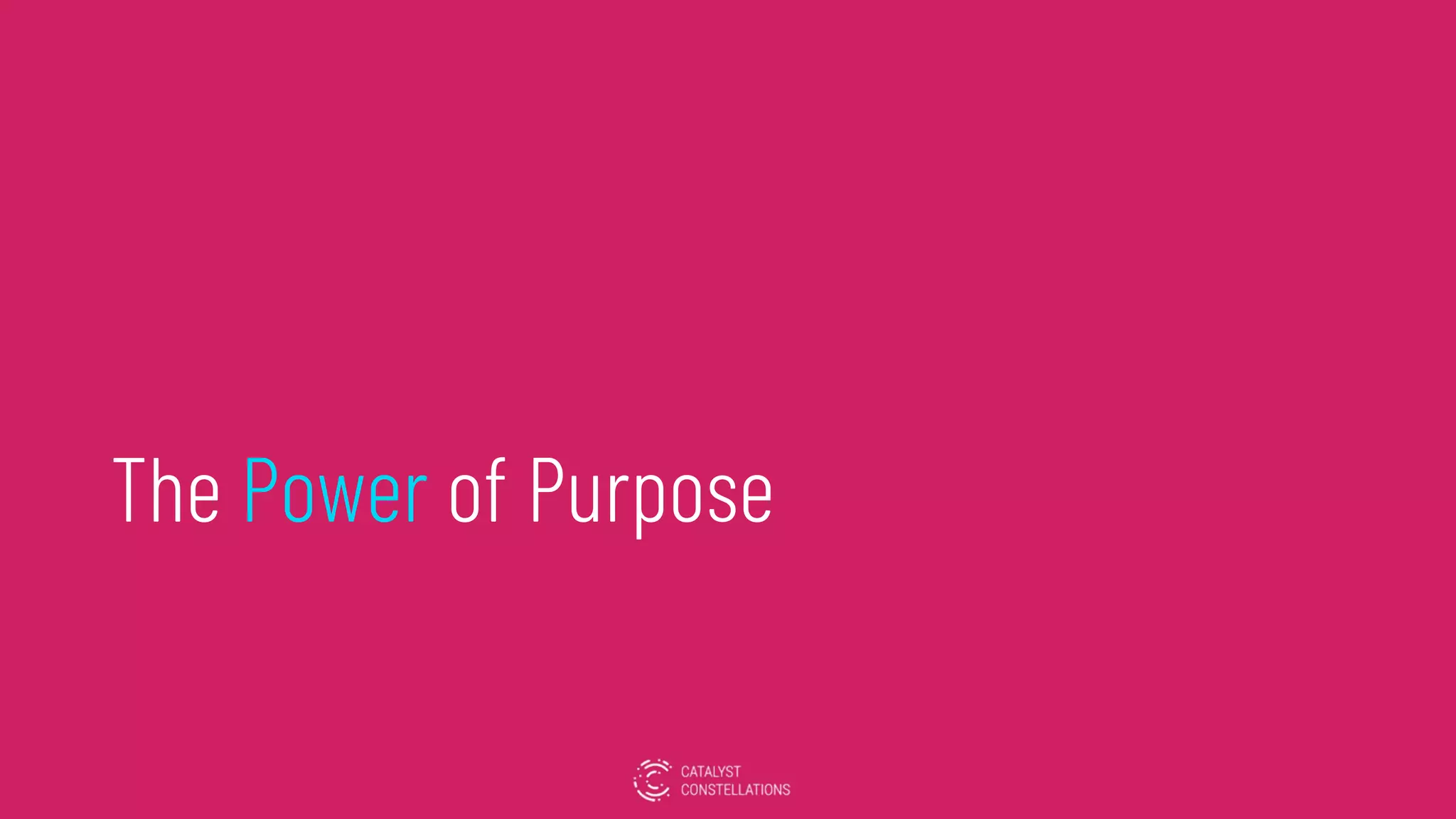 The Power of Purpose
 