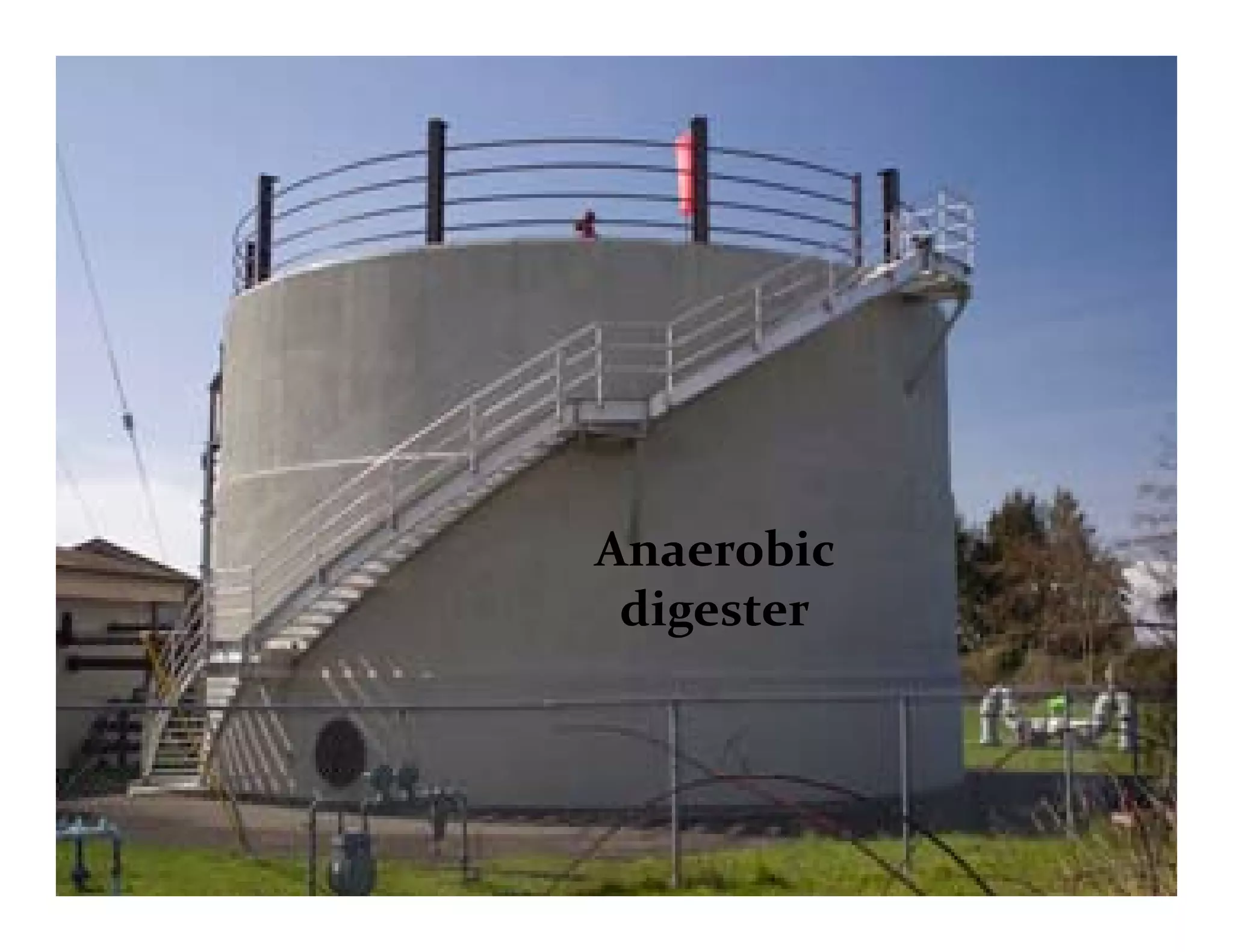 A bi  Anaerobic 
digester
 