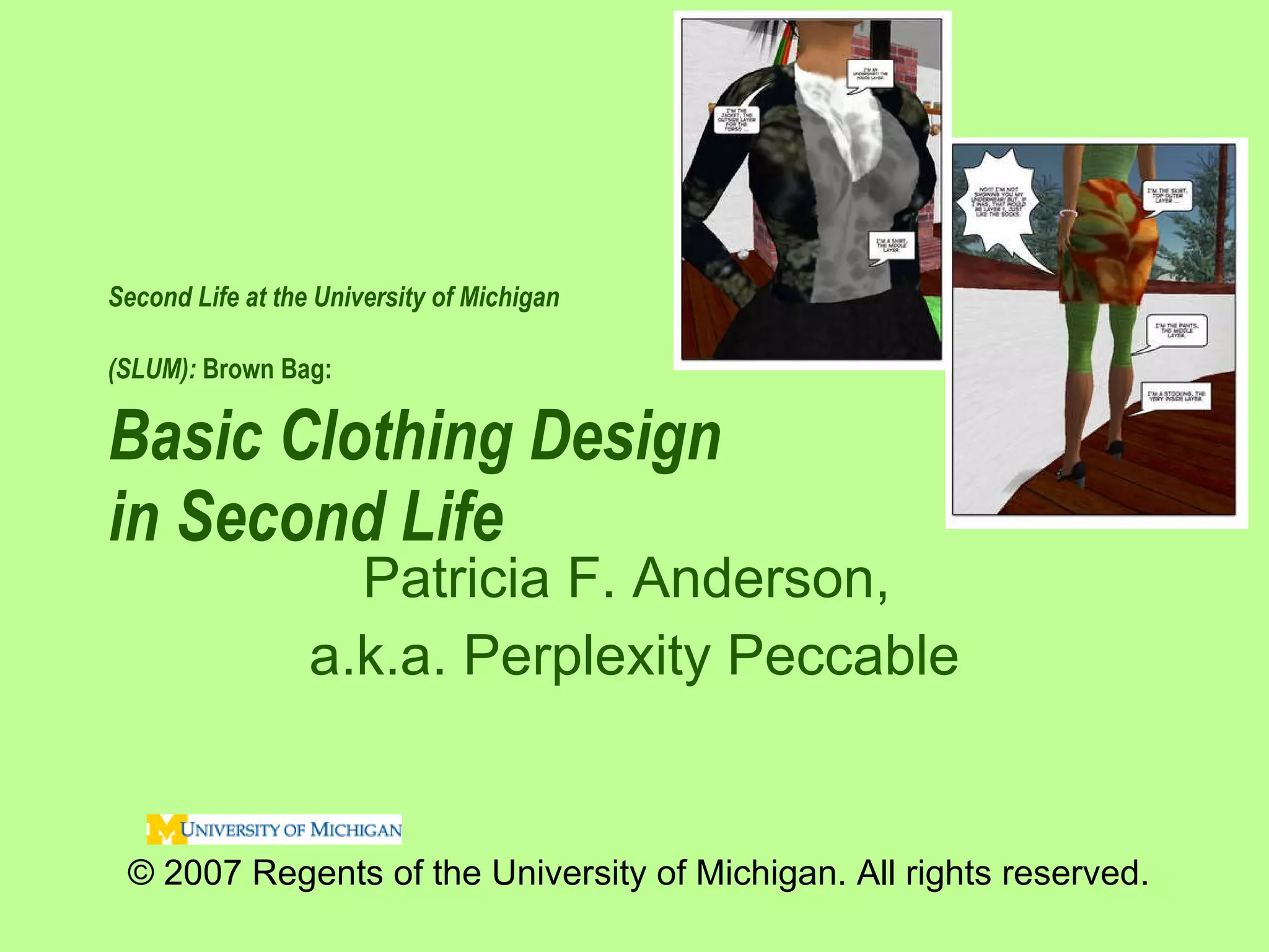 Basic Clothing Design in Second Life PPT