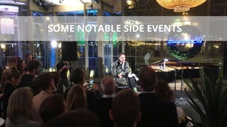 SOME NOTABLE SIDE EVENTS
 