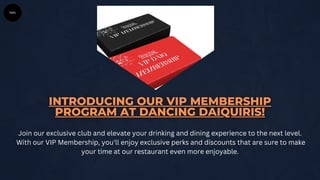 Join our exclusive club and elevate your drinking and dining experience to the next level.
With our VIP Membership, you'll enjoy exclusive perks and discounts that are sure to make
your time at our restaurant even more enjoyable.
 