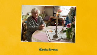 Škola života
 