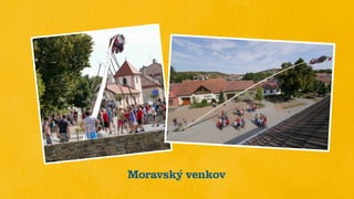 Moravský venkov
 