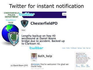 Twitter for instant notification (c) David Strom (310) 857-6867 http://strominator.com  