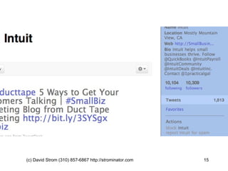 (c) David Strom (310) 857-6867 http://strominator.com  