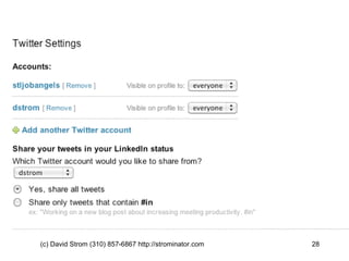 (c) David Strom (310) 857-6867 http://strominator.com  