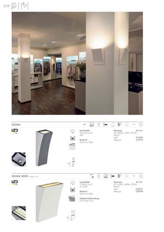 210
Leuchtmittel:
COB-LED (incl.)
2x 3,5W
Material:
Aluminium/Glas
Zubehör/Lieferumfang:
LED-Treiber (incl.)
Versionen: Art. Nr.:
LED 3000K, 460lm, CRI 80,
EEK=A
weiß 230791
silbergrau 230794
DELWA WIDE Design by CDC
Versionen: Art. Nr.:
LED 3000K, 145lm, CRI 80,
EEK=A
weiß 231902
silbergrau 231912
Leuchtmittel:
PowerLED (incl.)
4W
Material:
Aluminium/Glas
DELWA 0,4
IP44
LED
1Stk.
90°
230~
0,8
IP44
LED
2Stk.
mA
350
230~
30000
6 6
18
14 6
18
30000
 