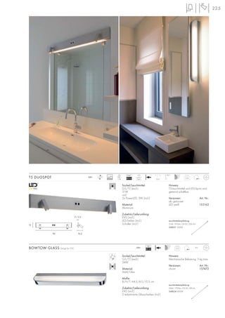 225
Sockel/Leuchtmittel:
G5/T5 (excl.)
24W
Material:
Stahl/Glas
Maße:
B/H/T: 64,5/4,5/10,5 cm
Zubehör/Lieferumfang:
EVG (incl.)
2 teilsatinierte Glasscheiben (incl.)
Hinweis:
Mechanische Belastung: 3 kg max.
Versionen: Art. Nr.:
chrom 157472
BOWTOW GLASS Design by CDC 2,75 IP21230~
VG
EEI=A2
Sockel/Leuchtmittel:
G5/T5 (excl.)
21W
und
2x PowerLED, 3W (incl.)
Material:
Aluminium
Zubehör/Lieferumfang:
EVG (incl.)
LED-Treiber (incl.)
Schalter (incl.)
Hinweis:
T5-Leuchtmittel und LED-Spots sind
getrennt schaltbar.
Versionen: Art. Nr.:
alu gebürstet
LED weiß 155162
T5 DUOSPOT
LED
60°
LED
2 Stk.
2,64
230~
350°
100°EVG
EEI=A2
12
96 16,2
2 / 2,5
Leuchtmittelempfehlung:
21W, 1910lm, CRI 85, EEK=A+
548021 3000K
.
Leuchtmittelempfehlung:
24W, 1700lm, CRI 85, EEK=A
548024 3000K
.
30000
 