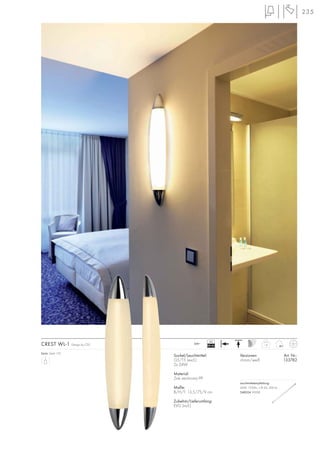 235
CREST WL-1 Design by CDC
Sockel/Leuchtmittel:
G5/T5 (excl.)
2x 24W
Material:
Zink verchromt/PP
Maße:
B/H/T: 13,5/75/9 cm
Zubehör/Lieferumfang:
EVG (incl.)
Versionen: Art. Nr.:
chrom/weiß 133782
1,8
230~
VG
EEI=A2
Serie: Seite 110
Leuchtmittelempfehlung:
24W, 1700lm, CRI 85, EEK=A
548024 3000K
.
 