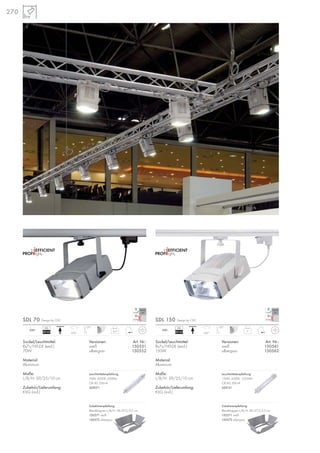 270
SDL 150 Design by CDC
230~
350°
120°
5
Versionen: Art. Nr.:
weiß 150561
silbergrau 150562
Sockel/Leuchtmittel:
Rx7s/HIT-DE (excl.)
150W
Material:
Aluminium
Maße:
L/B/H: 39/25/10 cm
Zubehör/Lieferumfang:
KVG (incl.)
SDL 70 Design by CDC
230~
350°
120°
4,15
Sockel/Leuchtmittel:
Rx7s/HIT-DE (excl.)
70W
Material:
Aluminium
Maße:
L/B/H: 39/25/10 cm
Zubehör/Lieferumfang:
KVG (incl.)
Versionen: Art. Nr.:
weiß 150551
silbergrau 150552
VG
EEI=A3
VG
EEI=A3
Zubehörempfehlung:
Blendklappen L/B/H: 38/27,5/3,5 cm
150571 weiß
150572 silbergrau
Zubehörempfehlung:
Blendklappen L/B/H: 38/27,5/3,5 cm
150571 weiß
150572 silbergrau
Leuchtmittelempfehlung:
70W, 4200K, 6500lm
CRI 85, EEK=A
509071
Leuchtmittelempfehlung:
150W, 4200K, 12500lm
CRI 85, EEK=A
509151
 