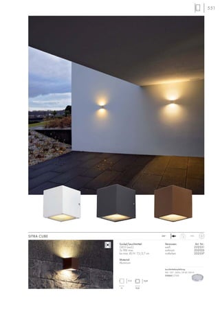 551
1,14
IP44230~
Versionen: Art. Nr.:
weiß 232531
anthrazit 232535
rostfarben 232537
SITRA CUBE
11,5
11
10,8
10,8
Leuchtmittelempfehlung:
9W, 120°, 260lm, CRI 80, EEK=A
508860 2700K
Sockel/Leuchtmittel:
GX53 (excl.)
2x 9W max.
bis max. Ø/H: 7,5/2,7 cm
Material:
Aluminium
 