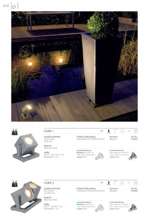 602
0,5
IP44
100°
0,95
IP44
100°
230~
230~
Versionen: Art. Nr.:
silbergrau 132832
Zubehör/Lieferumfang:
Netzstecker: IP-Schutzkontakt (incl.)
Sockel/Leuchtmittel:
GU10 (excl.)
25W max.
Material:
Aluminium/Stahl
Maße:
B/H/T: 10,5/14/11 cm
Netzkabel-L: 1,5 m
CUBIX 1
Zubehör/Lieferumfang:
Netzstecker: IP-Schutzkontakt (incl.)
Sockel/Leuchtmittel:
GU10 (excl.)
2x 25W max.
Material:
Aluminium/Stahl
Maße:
B/H/T: 18/14/11 cm
Netzkabel-L: 1,5 m
CUBIX 2
Versionen: Art. Nr.:
silbergrau 132842
Leuchtmittelempfehlung:
LEDspot 4W, 36°
165lm, 300cd, CRI 80, EEK=A
560084 3000K
Leuchtmittelempfehlung:
25W EnergySaver ≙ 35W, 20°
170lm, 750cd, CRI 100, EEK=D
575360 2800K
Leuchtmittelempfehlung:
LEDspot 4W, 36°
165lm, 300cd, CRI 80, EEK=A
560084 3000K
Leuchtmittelempfehlung:
25W EnergySaver ≙ 35W, 20°
170lm, 750cd, CRI 100, EEK=D
575360 2800K
 