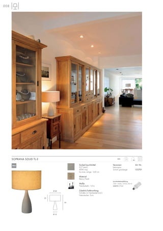 008
Ø 14
54
22
Ø 40
2,19230~
Versionen: Art. Nr.:
betongrau
Schirm graubeige 155701
SOPRANA SOLID TL-2
Sockel/Leuchtmittel:
E27 (excl.)
40W max.
bis max. Länge: 14,8 cm
Material:
Beton/Textil
Maße:
Netzkabel-L: 1,8 m
Zubehör/Lieferumfang:
Schalter im Netzkabel (incl.)
Netzstecker: Euro
Leuchtmittelempfehlung:
23W, 1350lm, CRI 80, EEK=A
508970 2700K
NEU
 