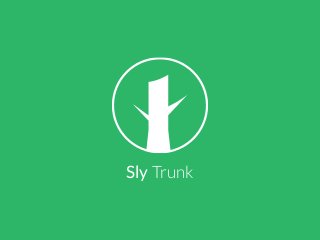 Sly Trunk
 