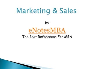 by

   eNotesMBA
The Best References For MBA
 