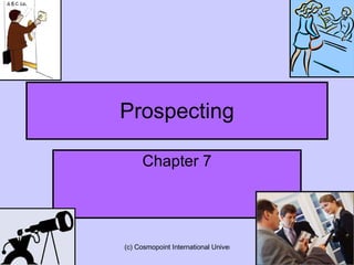 Prospecting Chapter 7 