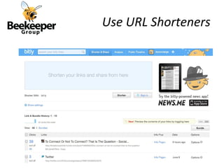 Use URL Shorteners
 