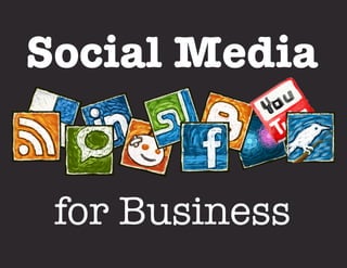 Social Media


 for Business
 