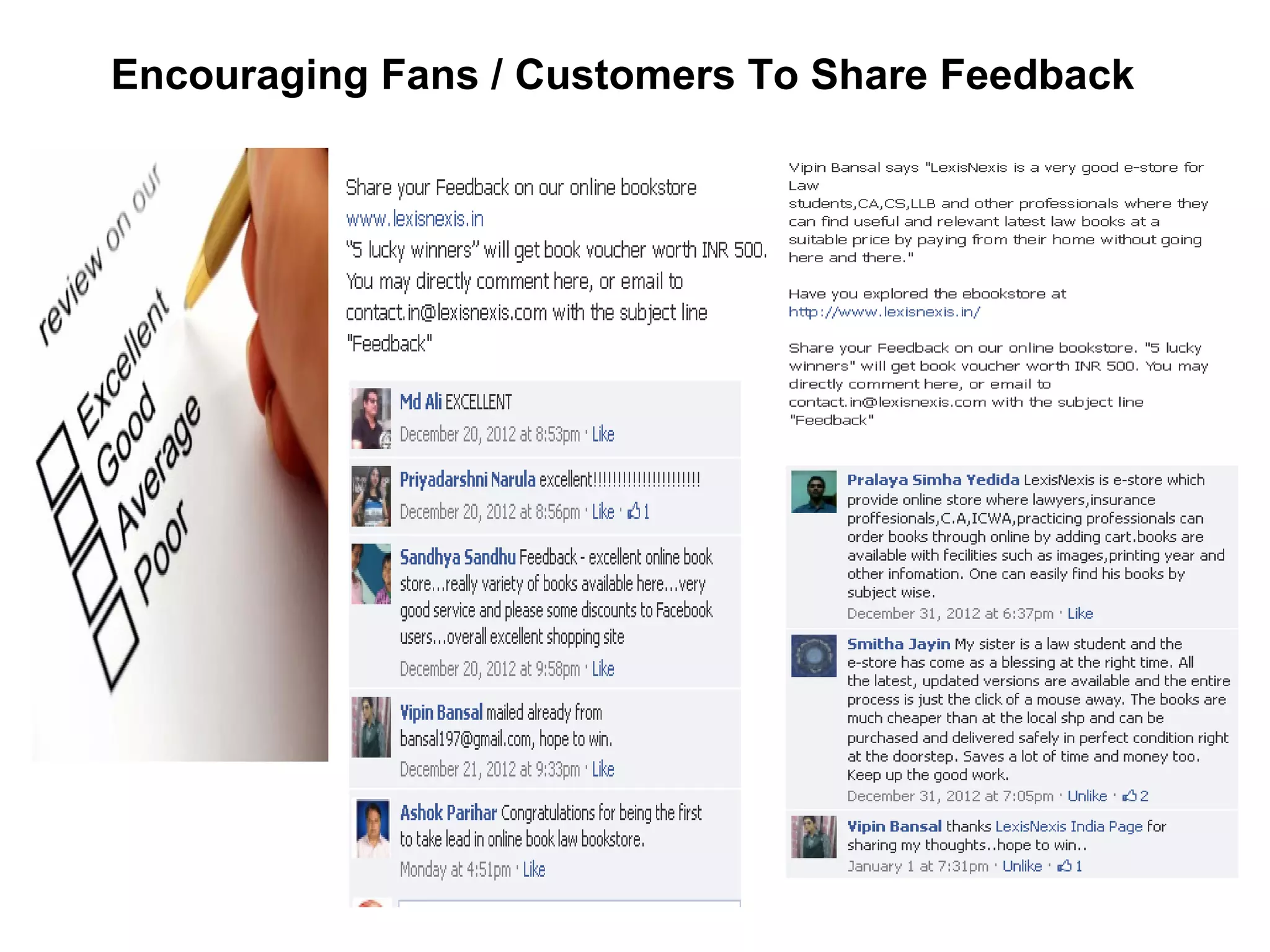 Encouraging Fans / Customers To Share Feedback
 