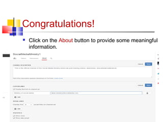 Congratulations!
 Click on the About button to provide some meaningful
information.
 