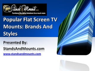 Popular Flat Screen TV Mounts: Brands And Styles 