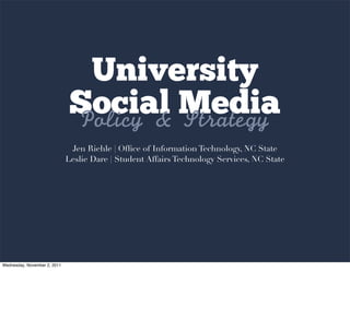 University
                               Social	 Media
                                   	 
                            ...
