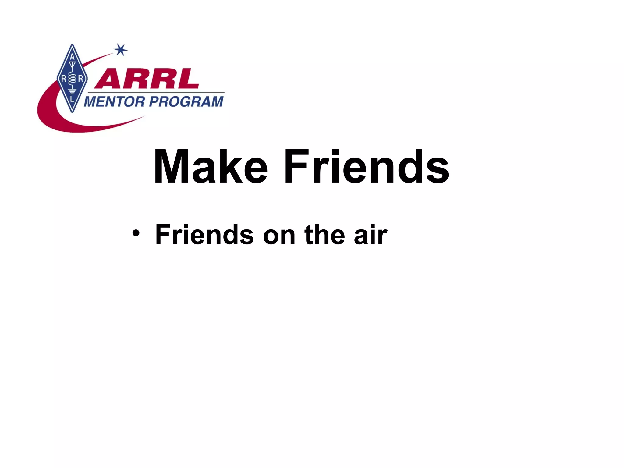 Make Friends Friends on the air 