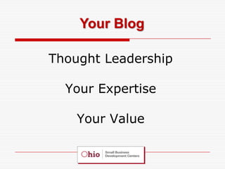 Your Blog

Thought Leadership

  Your Expertise

    Your Value
 