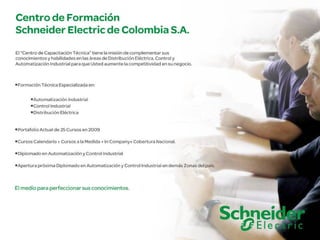 Schneider Electric 67
- Ahorro de Energía – Mayo 2009
 