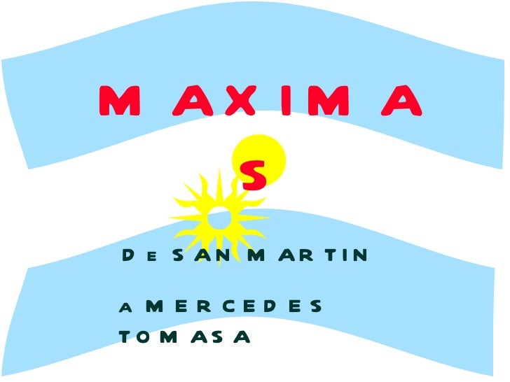Máximas de San Martin a Merceditas